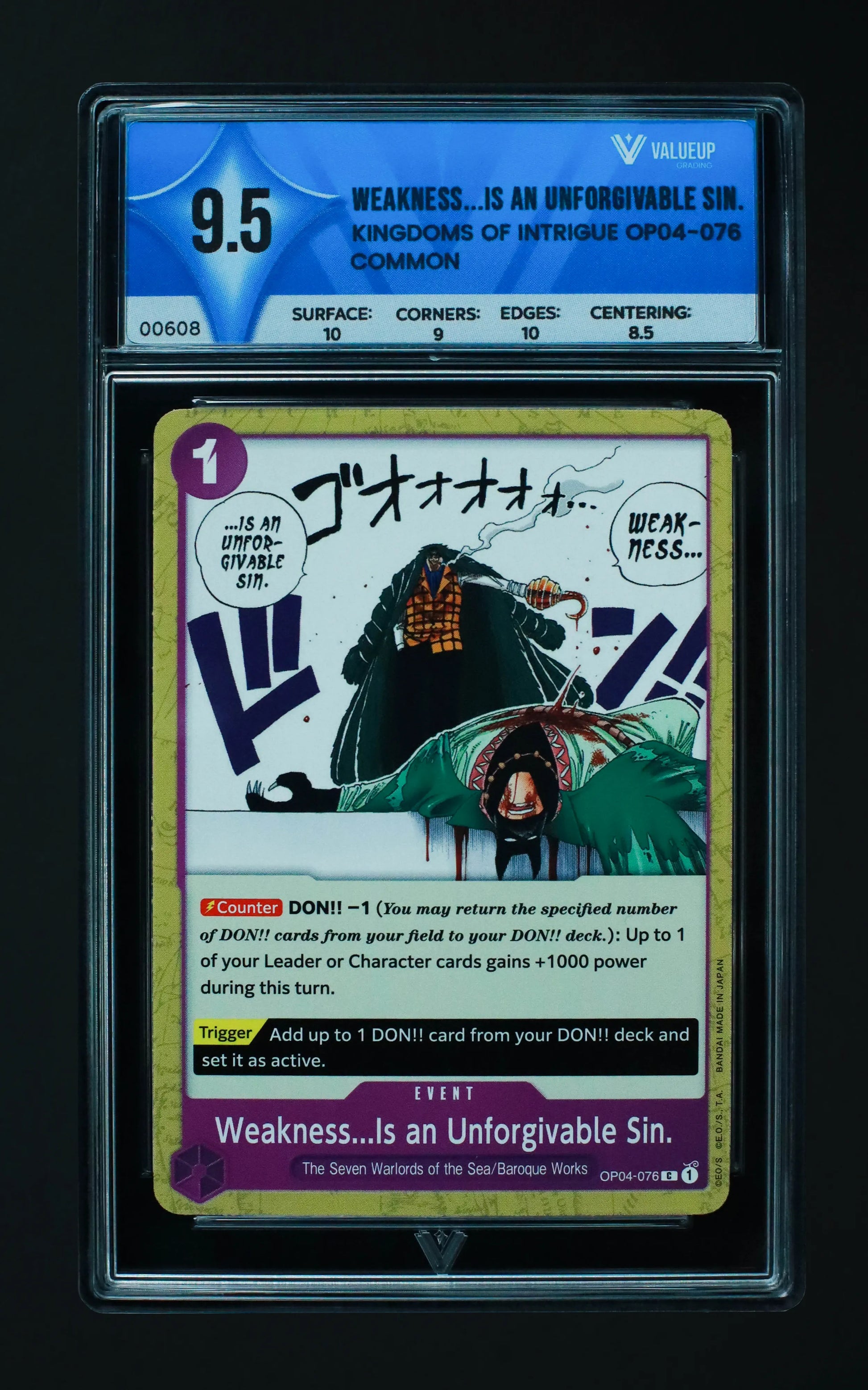 00608 WEAKNESS...IS AN UNFORGIVABLE SIN. Grading Card