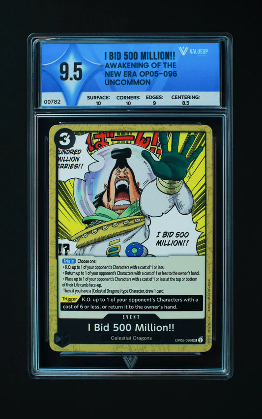 00782 I BID 500 MILLION!! Grading Card